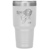 Like A Girl - 30oz Vacuum Tumbler