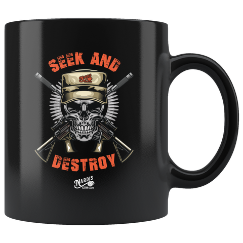Seek and Destroy (02) - 11oz Black Coffee Mug