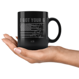 Got Your Six 04 - 11oz Black Coffee Mug