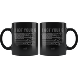 Got Your Six 04 - 11oz Black Coffee Mug