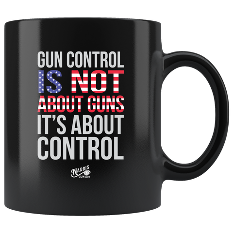 Gun Control - 11oz Black Coffee Mug