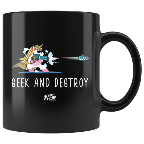 Seek and Destroy - 11oz Black Coffee Mug