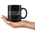 Muscle Memory 03 - 11oz Black Coffee Mug