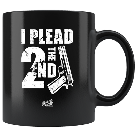 Plead The 2nd - 11oz Black Coffee Mug