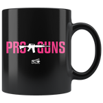 Pro Guns 01 - 11oz Black Coffee Mug