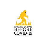 Before COVID - Sticker