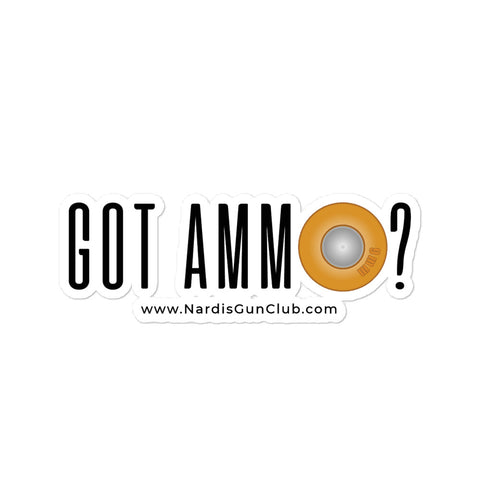 Got Ammo - Sticker