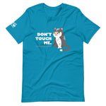 Don't Touch - Dark T-Shirt