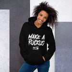 Make A Ruckus - Hoodie (Dark)