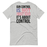 Gun Control - T-Shirt (Light)