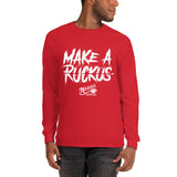 Make A Ruckus  - Long Sleeve Shirt (Dark)