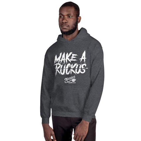 Make A Ruckus - Hoodie (Dark)