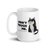 Don't Touch - Coffee Mug