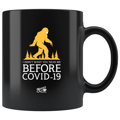 Before COVID - 11oz Black Coffee Mug