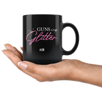 Guns N Glitter 01 - 11oz Black Coffee Mug