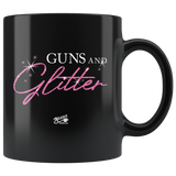 Guns N Glitter 01 - 11oz Black Coffee Mug