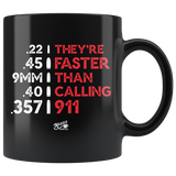 Faster Than - 11oz Black Coffee Mug