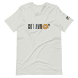 Got Ammo - T-Shirt (Light)