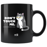 Don't Touch - 11oz Black Coffee Mug