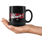 Muscle Memory 04 - 11oz Black Coffee Mug