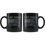 Got Your Six 03 - 11oz Black Coffee Mug