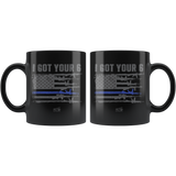 Got Your Six 03 - 11oz Black Coffee Mug